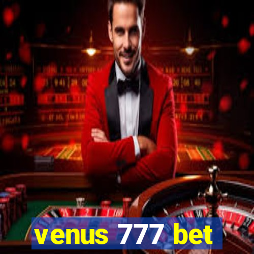 venus 777 bet